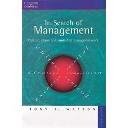 In Search of Management: Culture, Chaos and Control... by Watson, Tony Paperback