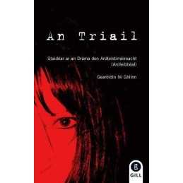 An Triail Notes: Notes for Leaving Certifica... by Gearoidin Ni Ghlinn Paperback