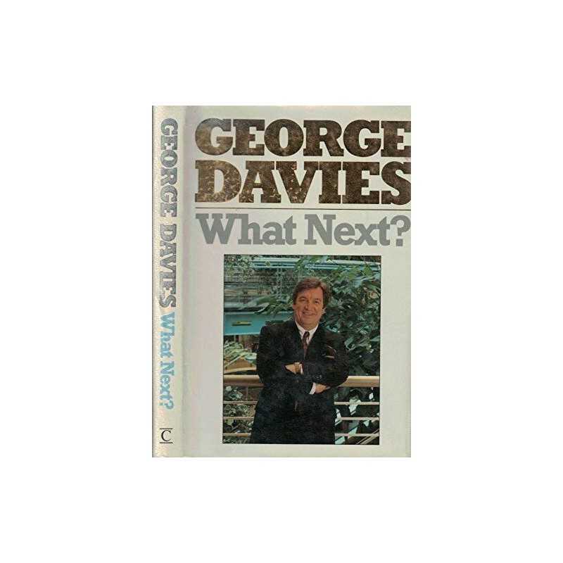 What Next? by Davies, George Hardback Book