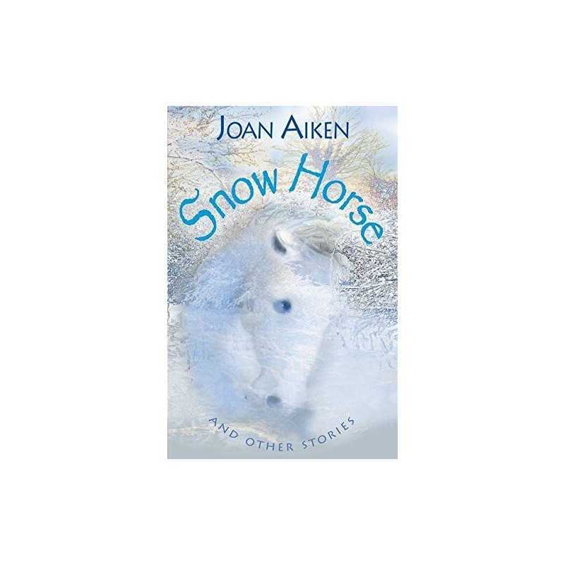 Snow Horse and Other Stories: Year 6 (White Wolves) by Joan Aiken Paperback The