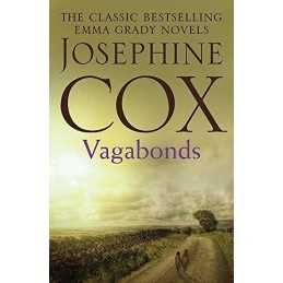 Vagabonds: A gripping saga of love, hope and determination (... by Josephine Cox