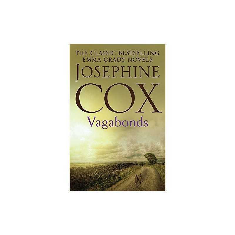 Vagabonds: A gripping saga of love, hope and determination (... by Josephine Cox