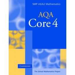 Core 4 for AQA (SMP AS/A2 Mathematics for A... by School Mathematics P Paperback