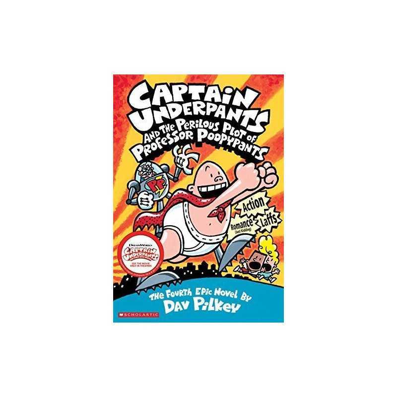 Captain Underpants and the Perilous Plot of Professor Poopypants by Pilkey, Dav