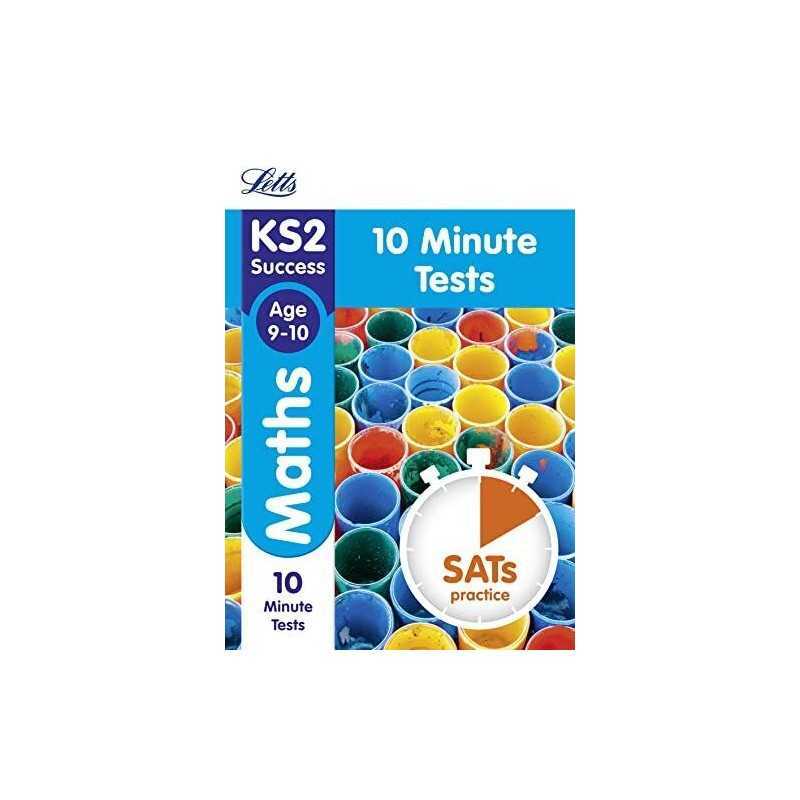 KS2 Maths SATs Age 9-10: 10-Minute Tests ..., Letts KS2