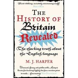 The History of Britain Revealed: The Shocking Trut... by Harper, M. J. Paperback