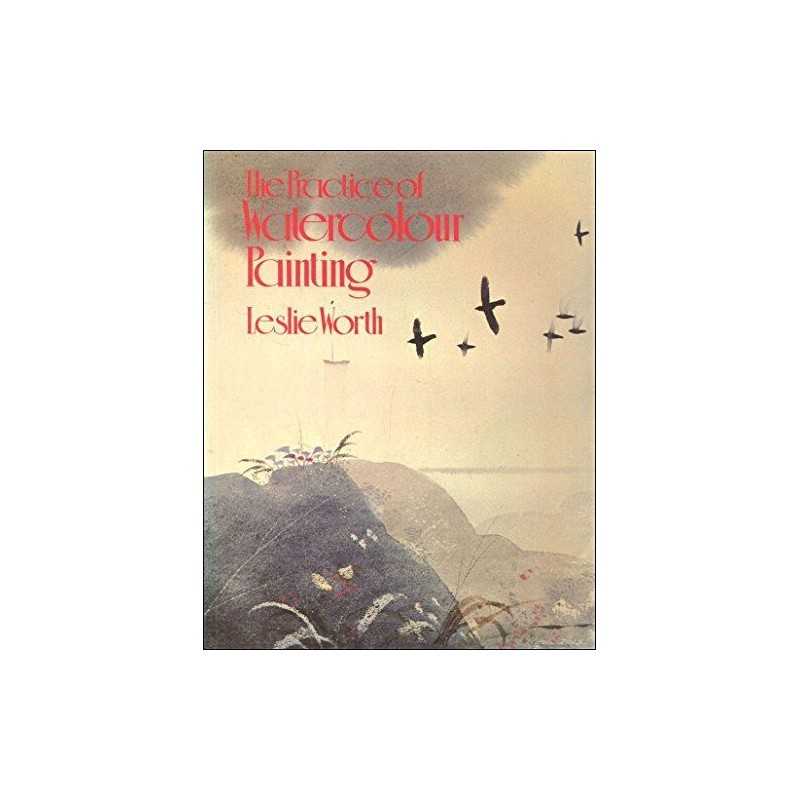 Practice of Watercolour Painting by Worth, Leslie Paperback Book  Fast