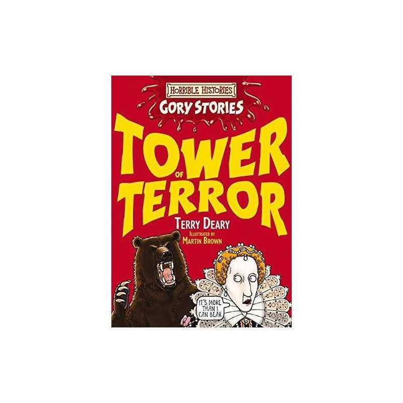 Tower of Terror (Horrible Histories Gory Stories) by Deary, Terry Paperback The