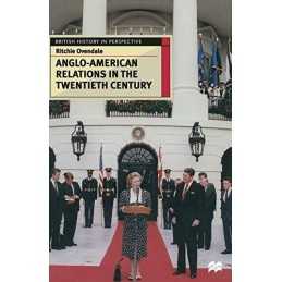 Anglo-American Relations in the Twentieth Cent... by Ovendale, Ritchie Paperback