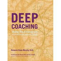 Deep Coaching: Using the Enneagram ..., Howe-Murphy, Ro