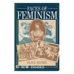 Faces of Feminism by Banks, Olive Paperback Book