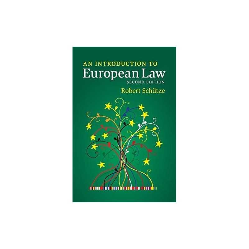 An Introduction to European Law by Schutze, Robert Book