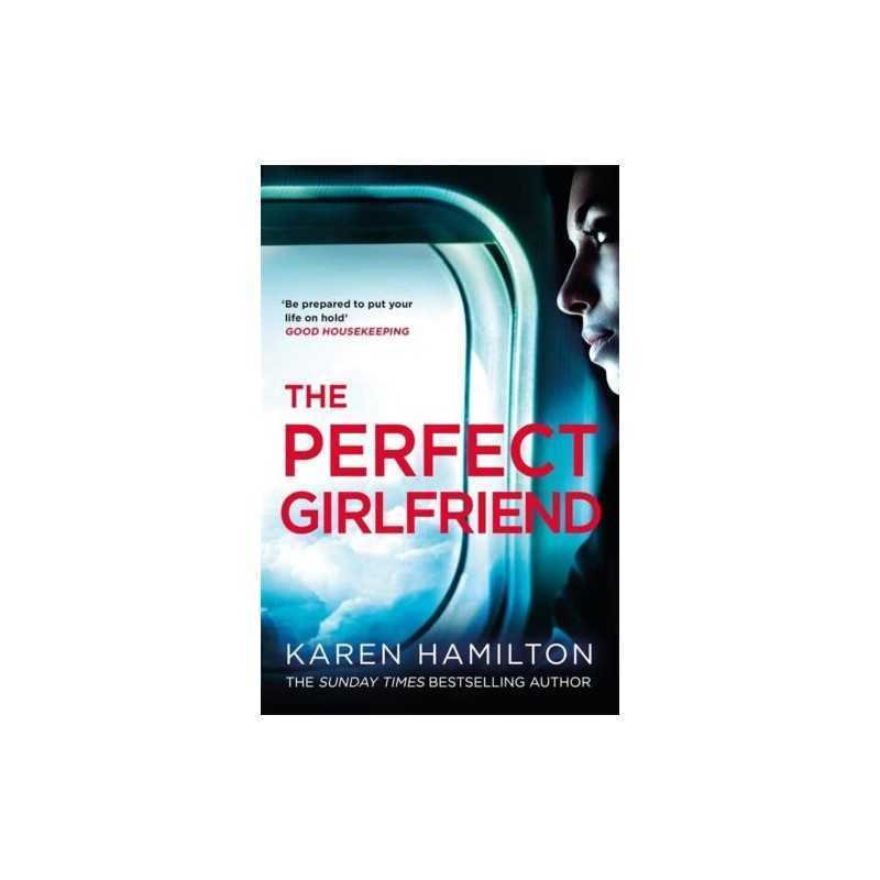 The Perfect Girlfriend: The gripping and twisted Sunday Ti... by Hamilton, Karen