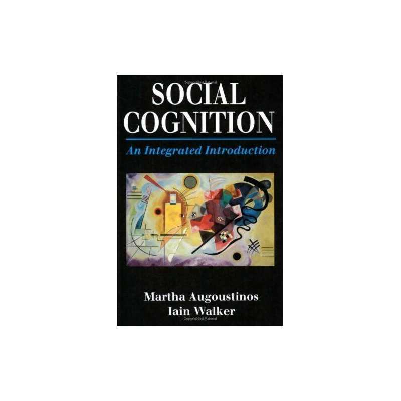 Social Cognition: An Integrated Introduction by Augoustinos, Martha Hardback The