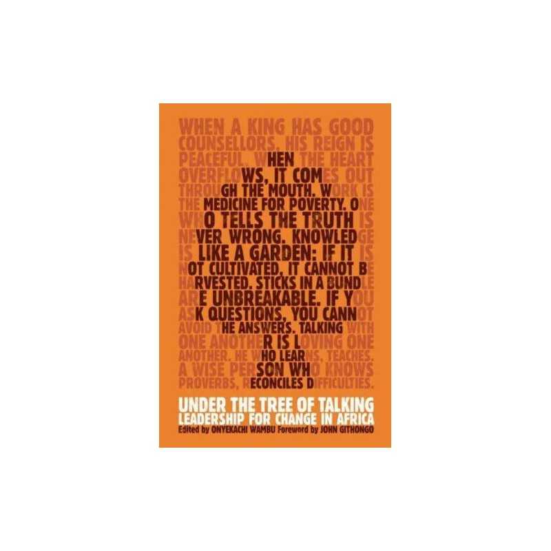 Under the Tree of Talking: Leadership for Change ... by Mazuri, Ali A. Paperback