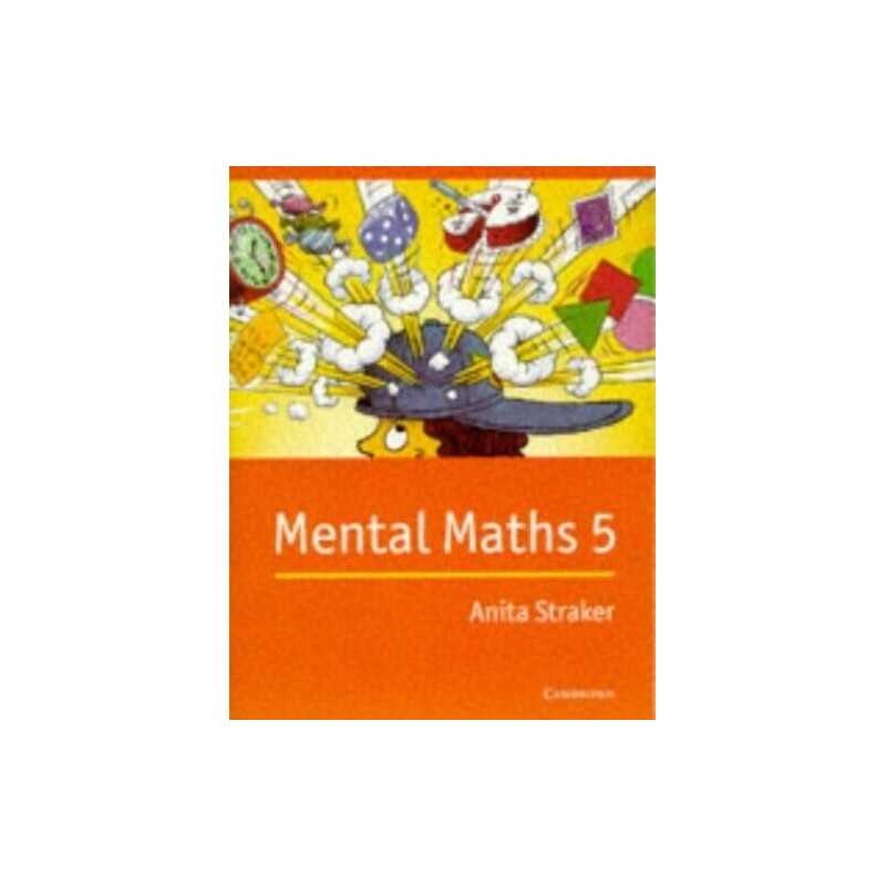 Mental Maths 5: Vol 5 by Straker, Anita Paperback Book