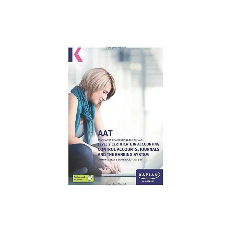 Control Accounts, Journals and the Banking System - Combined Text and Workbook: