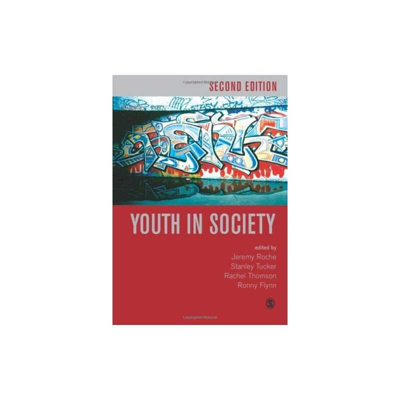 Youth in Society: Contemporary Theory, Policy and... by Rachel Thomson Paperback