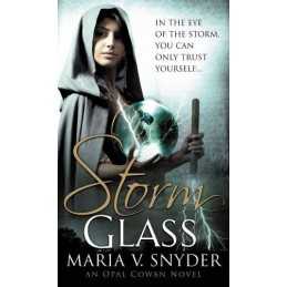 Storm Glass (Opal Cowan Trilogy - Book 1) (MIRA)... by Maria V. Snyder Paperback