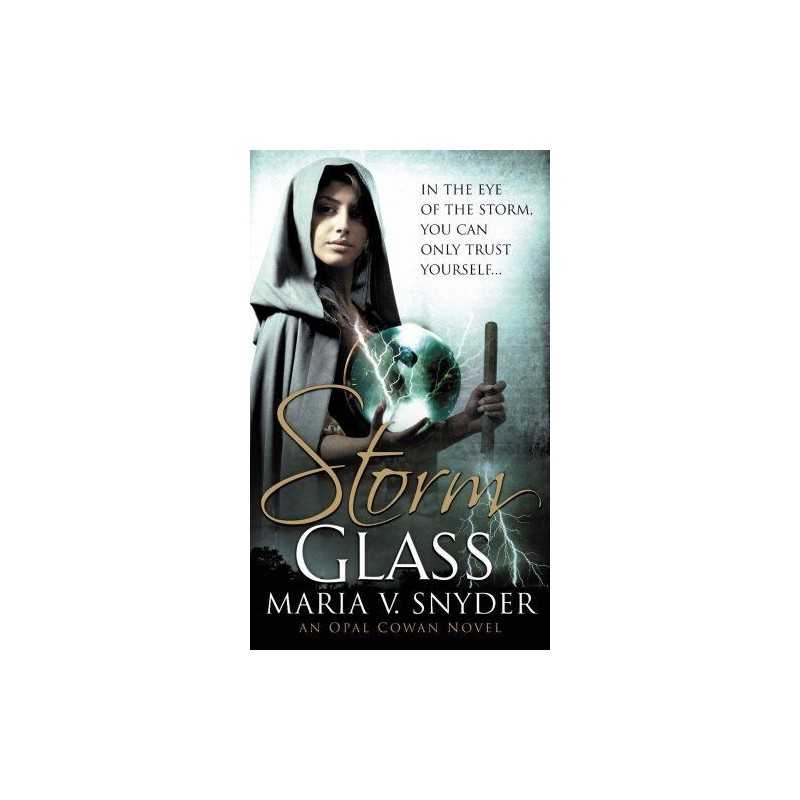 Storm Glass (Opal Cowan Trilogy - Book 1) (MIRA)... by Maria V. Snyder Paperback