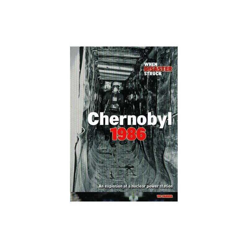 Chernobyl 1986 (Raintree: When Disaster Struck) by Victoria Parker Hardback The
