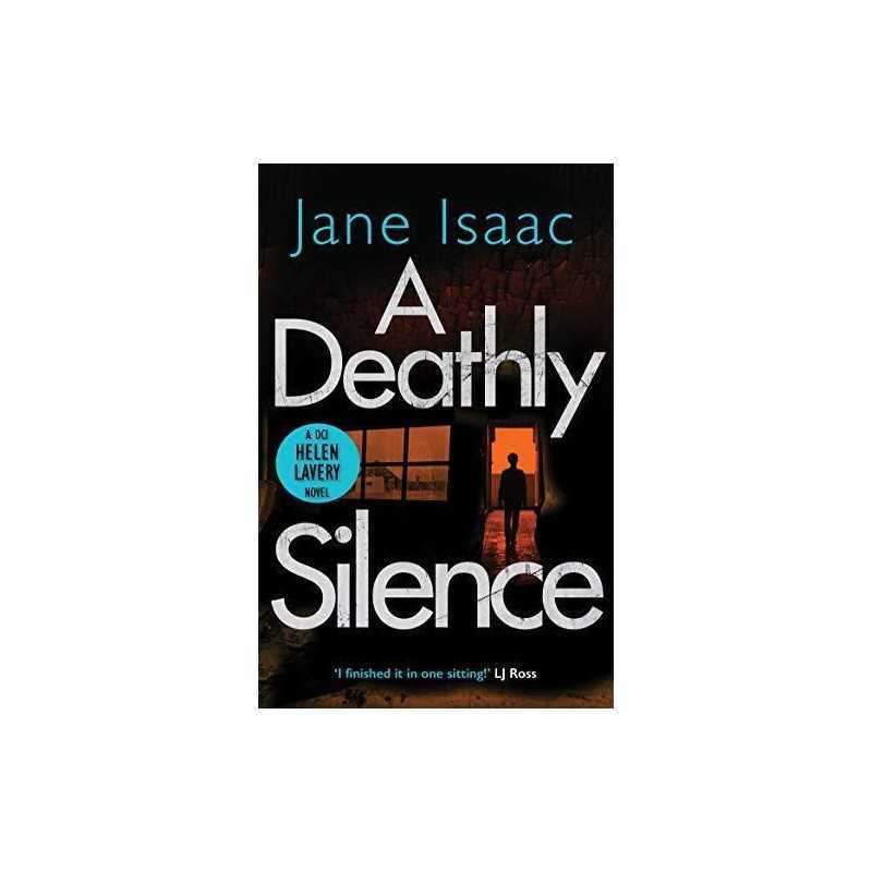 A Deathly Silence: the twisted new thri..., Isaac, Jane