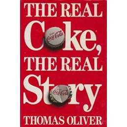 The Real Coke: The Real Story by Oliver, Thomas Hardback Book  Fast