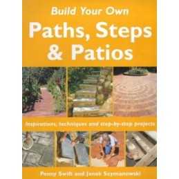 Build Your Own Outdoor Paths, Steps and Patio... by Szymanowski, Janek Paperback