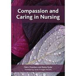 Compassion and Caring in Nursing: 1 by Ryder, Elaine Paperback Book