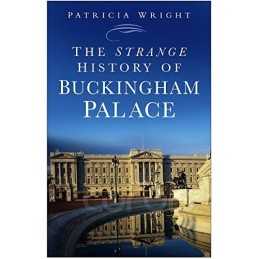 The Strange History of Buckingham Palace by Wright Paperback Book  Fast