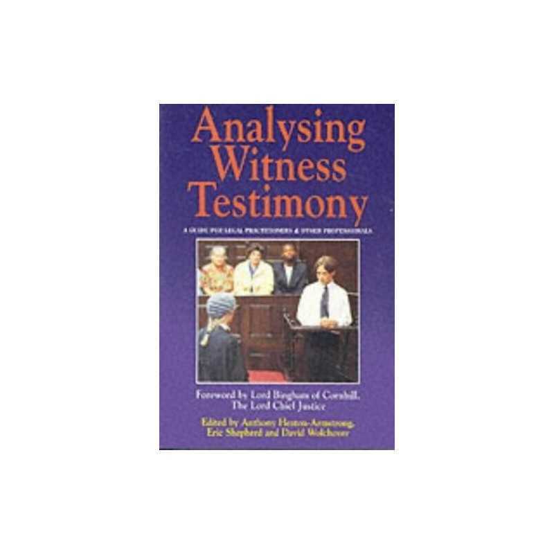 Analysing Witness Testimony: Psychological, Investig...