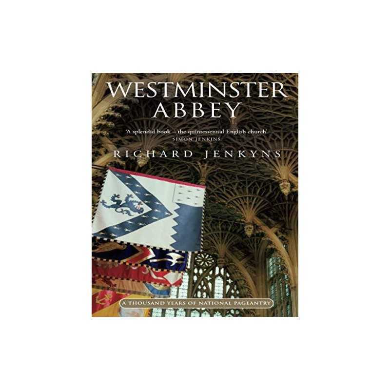 Westminster Abbey: A thousand years of nati... by Jenkyns, Professor R Paperback