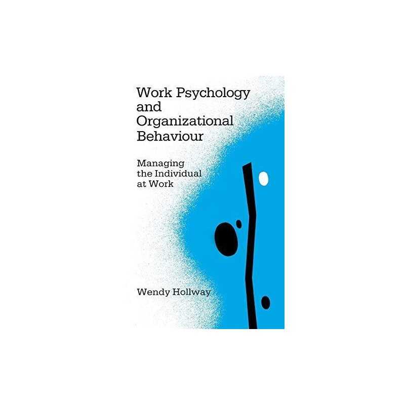 Work Psychology and Organizational Behaviour: Man... by Hollway, Wendy Paperback