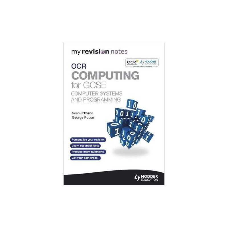 My Revision Notes OCR Computing for GCSE ... by Rouse, George
