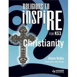 Religions to InspiRE for KS3: Christia..., Kolka, Diane