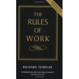 The Rules of Work - A Definitive Guide to Perso... by Templar, Richard Paperback