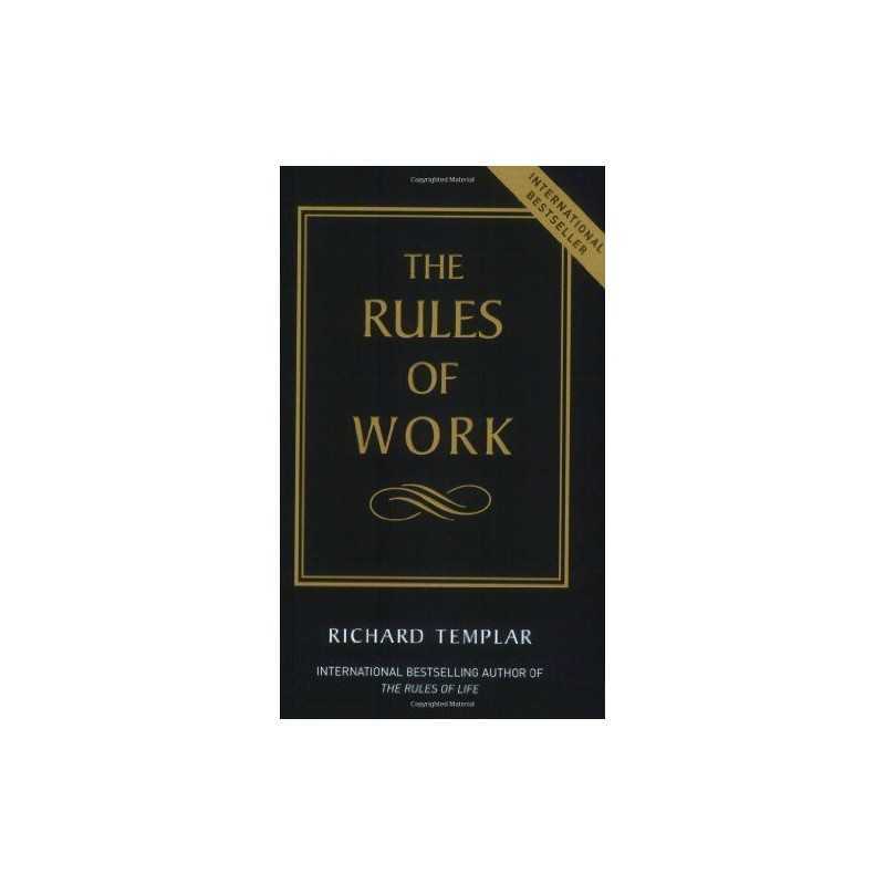 The Rules of Work - A Definitive Guide to Perso... by Templar, Richard Paperback