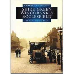 Shire Green, Wincobank and Ecclesfield (Britain ... by Woodriff, Bryan Paperback