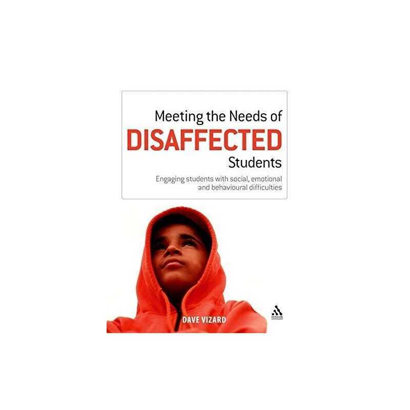 Meeting the Needs of Disaffected Students: Engaging... by Vizard, Dave Paperback