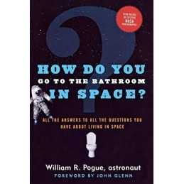 How Do You Go to the Bathroom in Sp..., William R Pogue