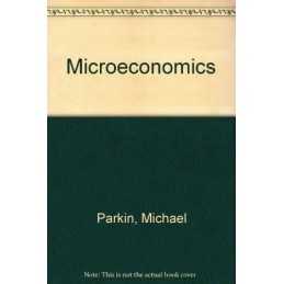 Microeconomics by Parkin, Michael Hardback Book