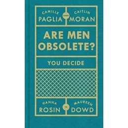Are Men Obsolete?, Dowd, Maureen