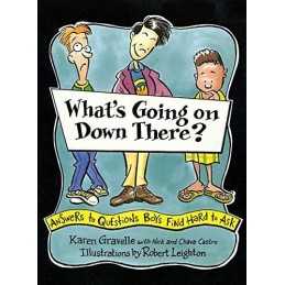 Whats Going on Down There?: Answer..., Gravelle Ph.D.,