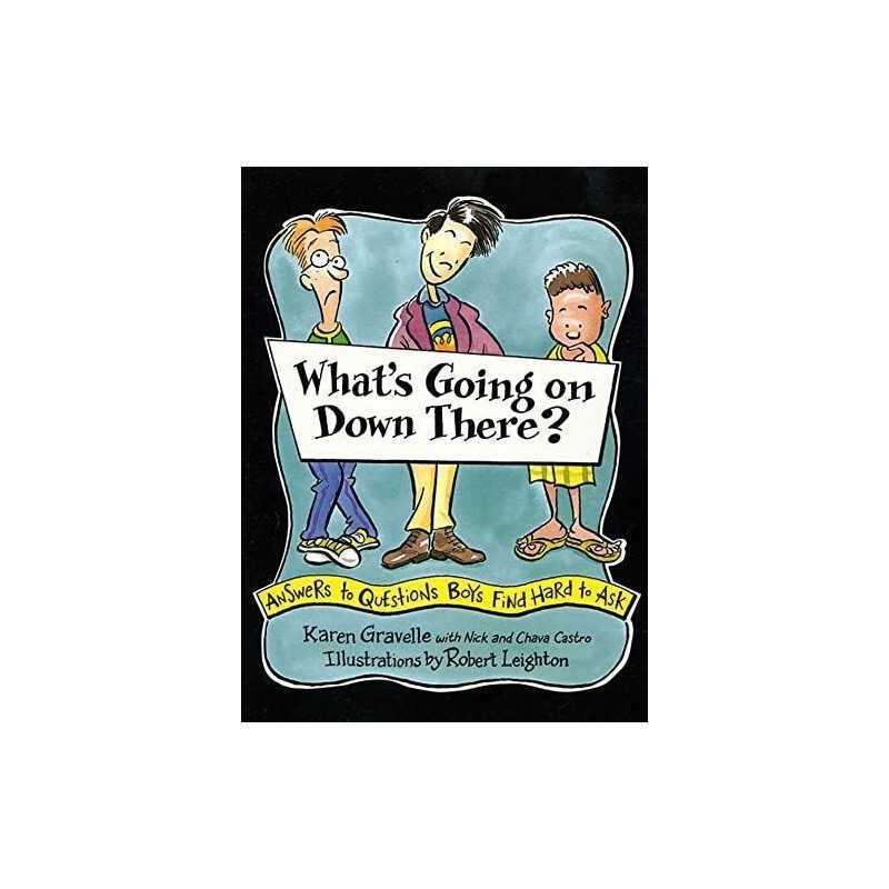 Whats Going on Down There?: Answer..., Gravelle Ph.D.,