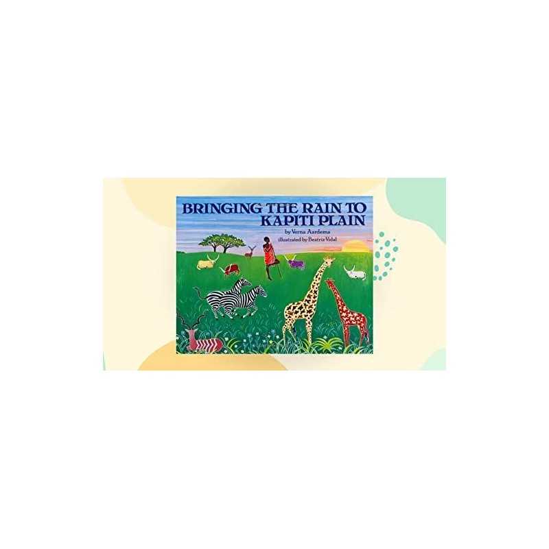 Bringing the Rain to Kapiti Plain, Aardema, Verna