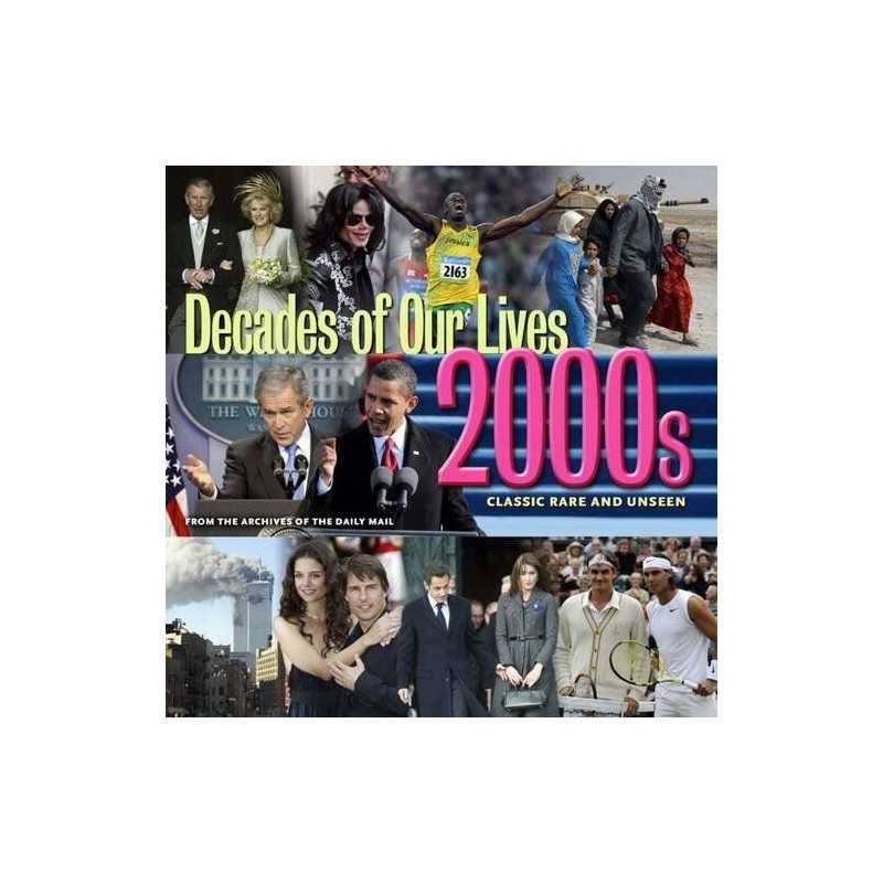 2000s: DECADES OF OUR LIVES by Michael Wilkinson Paperback Book  Fast