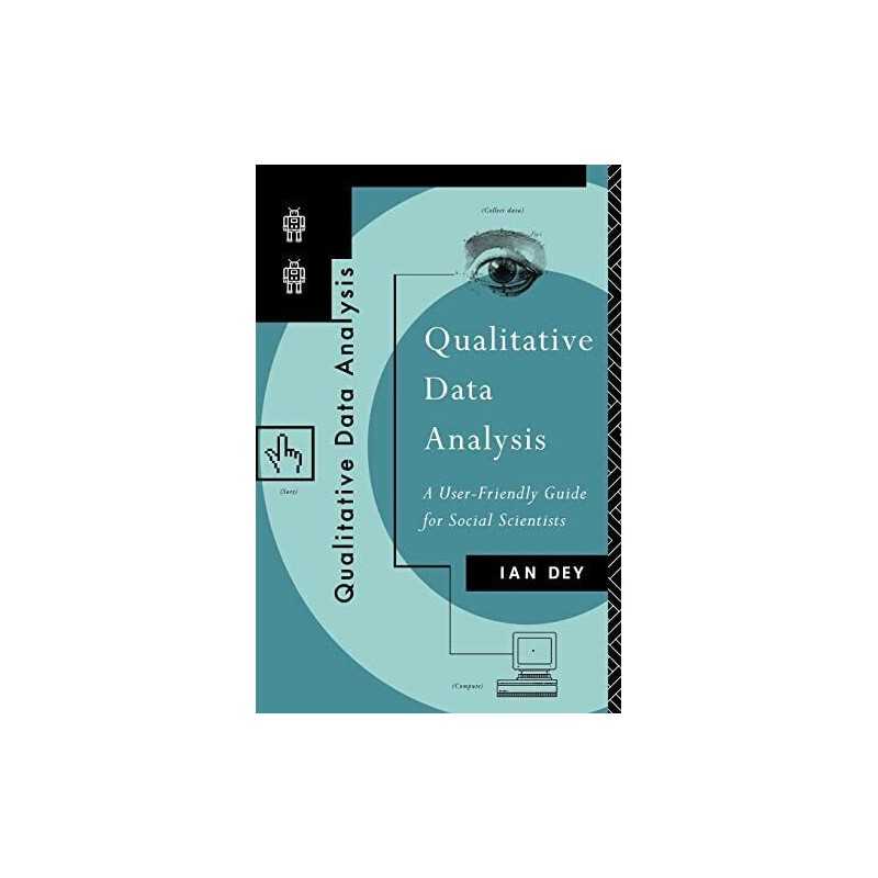 Qualitative Data Analysis: A User Friendly Guide for So... by Dey, Ian Paperback