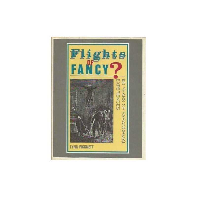 Flights of Fancy by Picknett, Lynn Paperback Book