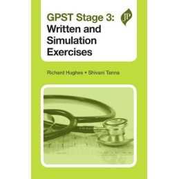 GPST Stage 3: Written and Simulation Exercises by Shivani Tanna Book