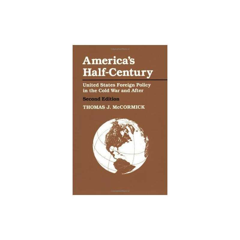 Americas Half-Century: United Stat..., McCormick, Thom